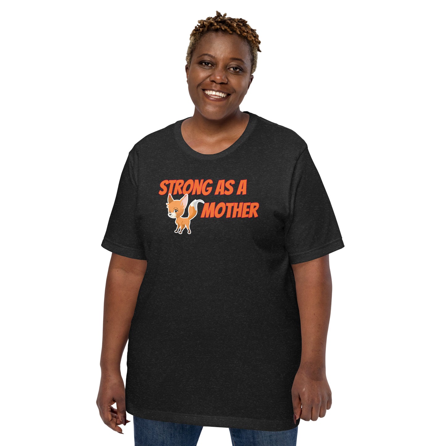 Strong As a FOXG1 Mother! - Unisex T-Shirt