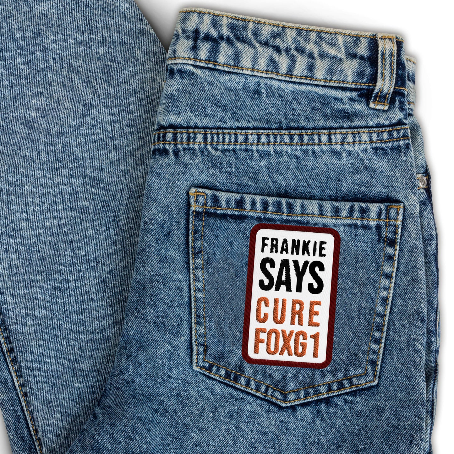 Frankie Says Cure FOXG1 - Embroidered Patch - 3"