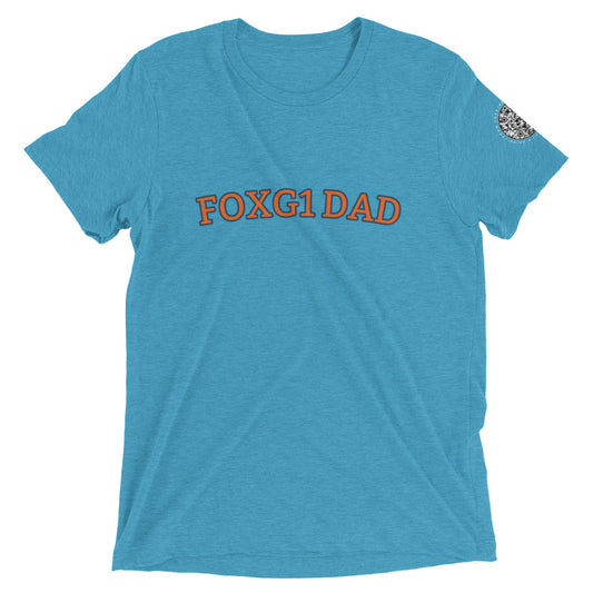 FOXG1 DAD T-shirt - Designed by Desmond's Dad