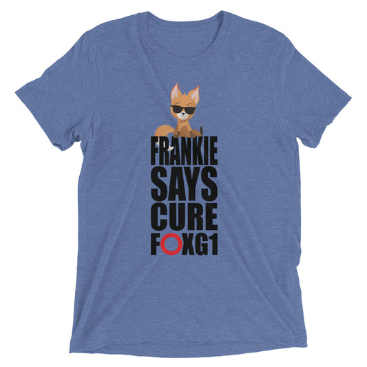 Frankie Says Cure FOXG1 - Tri-Blend T-shirt (With)