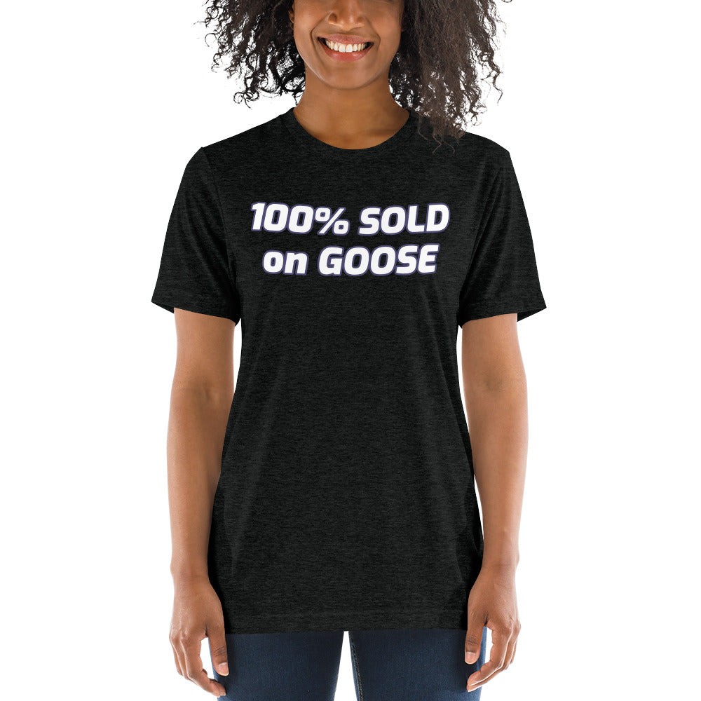 Sold on Goose yet? - Tri-blend tee (darks)