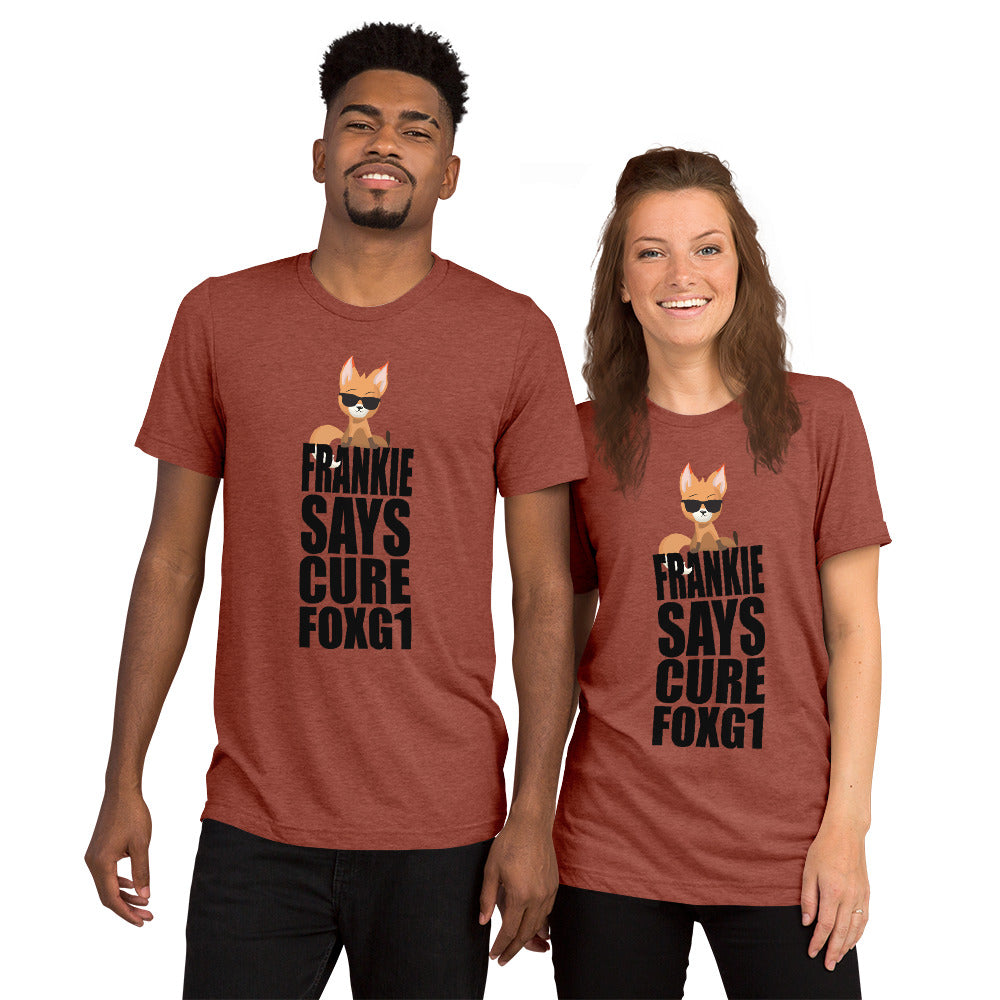 Frankie Says Cure FOXG1 - Tri-Blend T-shirt