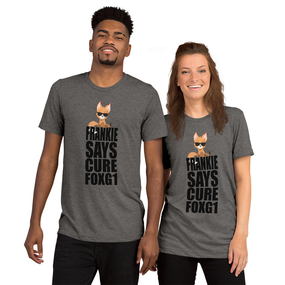 Frankie Says Cure FOXG1 - Tri-Blend T-shirt