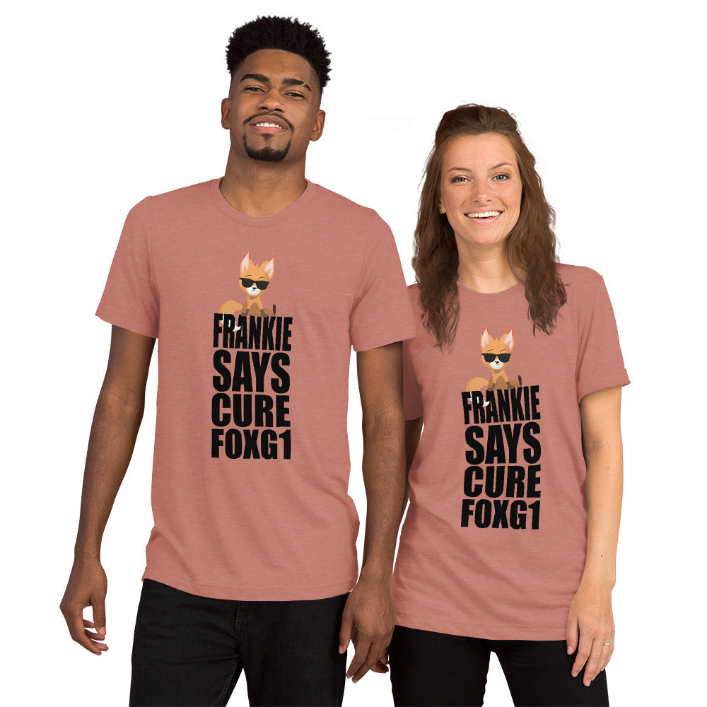 Frankie Says Cure FOXG1 - Tri-Blend T-shirt