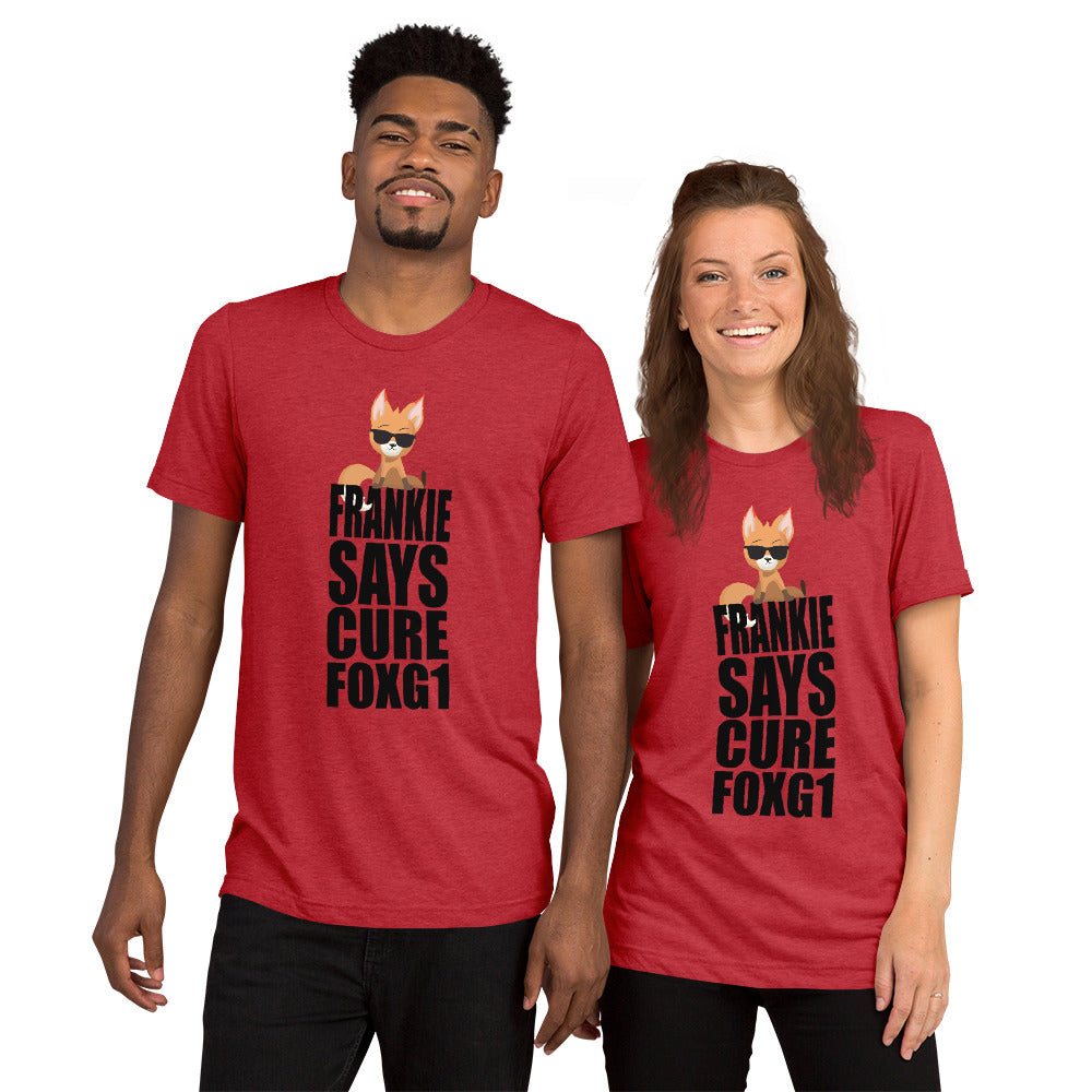 Frankie Says Cure FOXG1 - Tri-Blend T-shirt