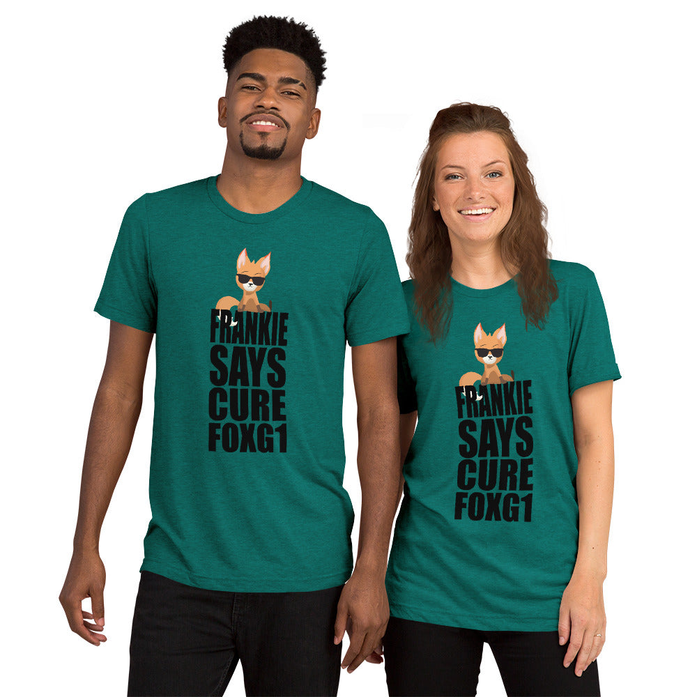 Frankie Says Cure FOXG1 - Tri-Blend T-shirt