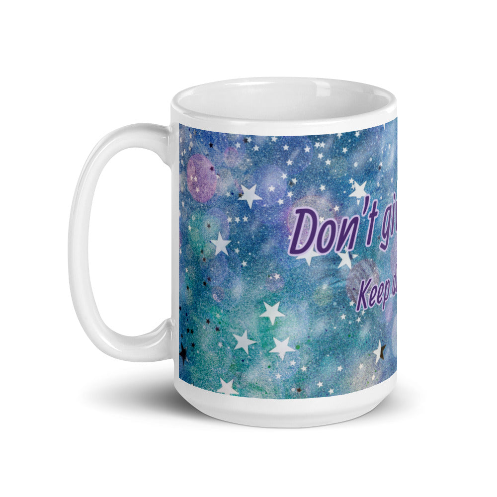 Don't Give Up Hope - Mug