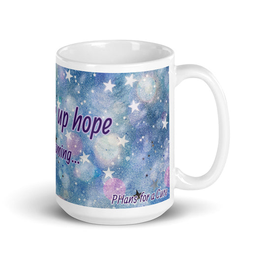 Don't Give Up Hope - Mug